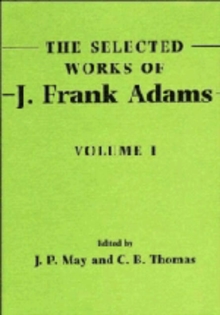 Image for The Selected Works of J. Frank Adams: Volume 1