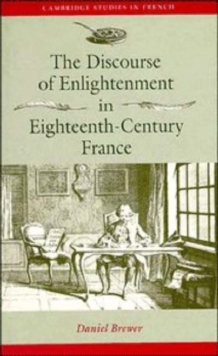 Discourse of Enlightenment in Eighteenth-Century France