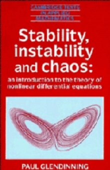Image for Stability, Instability and Chaos : An Introduction to the Theory of Nonlinear Differential Equations