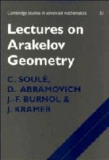 Lectures on Arakelov Geometry