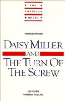 New Essays on 'Daisy Miller' and 'The Turn of the Screw'