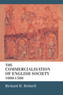 Commercialisation of English Society 1000-1500