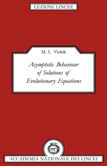 Asymptotic Behaviour of Solutions of Evolutionary Equations