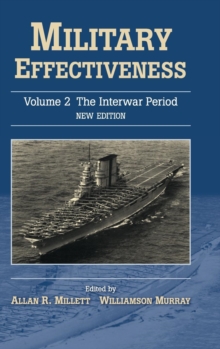 Image for Military effectivenessVolume 2,: The interwar period