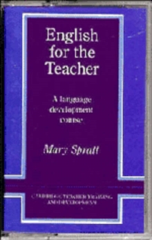 Image for English for the Teacher : A Language Development Course