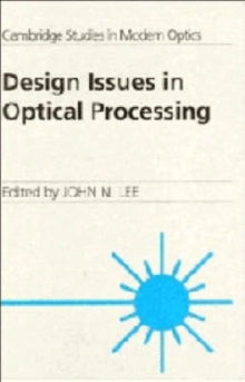 Design Issues in Optical Processing