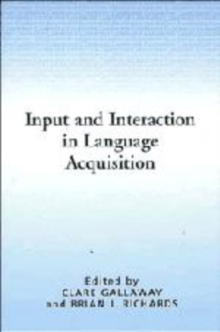 Input and Interaction in Language Acquisition