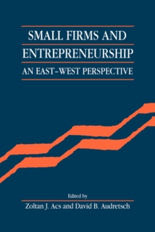 Small Firms and Entrepreneurship