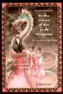 Image for In the Court of the Jade Emperor : Stories from Old China