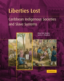 Image for Liberties Lost : The Indigenous Caribbean and Slave Systems