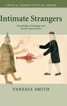 Image for Intimate strangers  : friendship, exchange and Pacific encounters