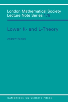 Lower K- and L-theory