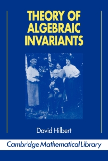 Image for Theory of Algebraic Invariants