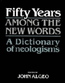 Fifty Years among the New Words