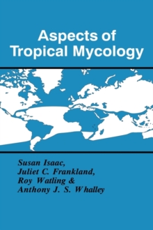 Image for Aspects of Tropical Mycology