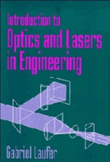 Introduction to Optics and Lasers in Engineering
