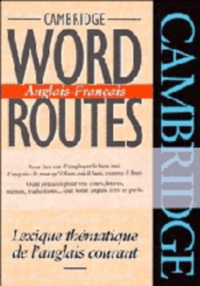 Cambridge Word Routes Anglais-Francais