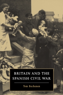 Image for Britain and the Spanish Civil War