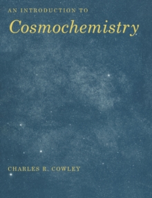 Introduction to Cosmochemistry