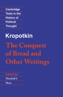 Image for Kropotkin: 'The Conquest of Bread' and Other Writings