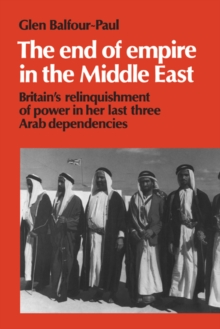 End of Empire in the Middle East