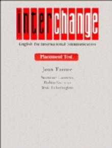 Image for Interchange Placement Test Booklet/Cassette (for all levels) Test and cassette pack : English for International Communication