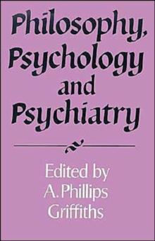 Philosophy, Psychology and Psychiatry