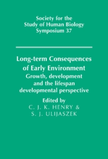 Long-term Consequences of Early Environment