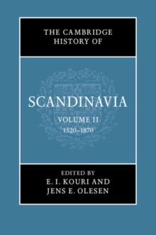 Image for The Cambridge history of ScandinaviaVolume II,: 1520-1870