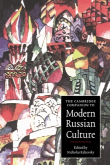 Image for The Cambridge Companion to Modern Russian Culture