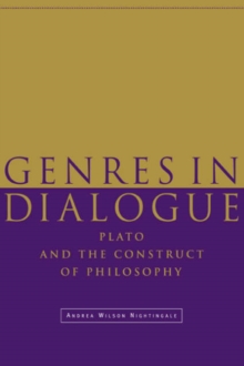 Image for Genres in dialogue  : Plato and the construct of philosophy