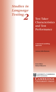 Test Taker Characteristics and Test Performance: A Structural Modeling Approach