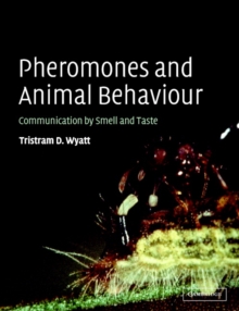 Image for Pheromones and animal behaviour  : communication by smell and taste