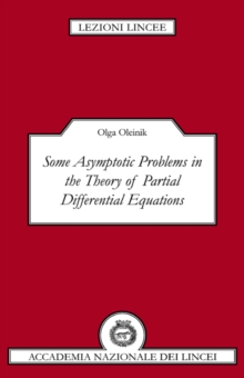 Some Asymptotic Problems in the Theory of Partial Differential Equations