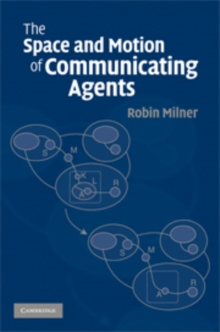 Image for The space and motion of communicating agents