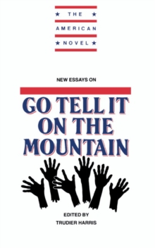 Image for New Essays on Go Tell It on the Mountain