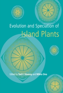 Evolution and Speciation of Island Plants