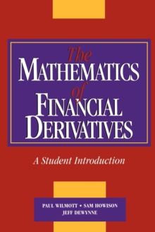 Image for The Mathematics of Financial Derivatives