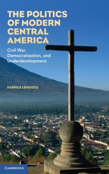 Politics of Modern Central America