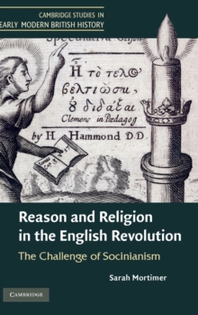 Reason and Religion in the English Revolution