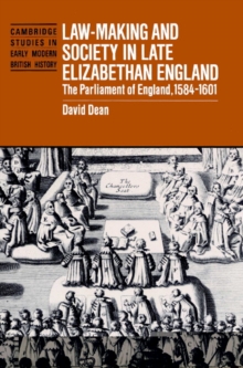 Image for Law-making and society in late Elizabethan England  : the parliament of England, 1584-1601