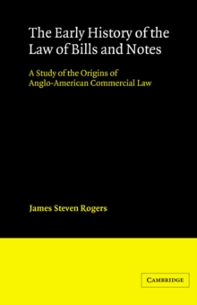 Early History of the Law of Bills and Notes