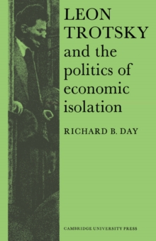 Leon Trotsky and the Politics of Economic Isolation