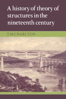 Image for A History of the Theory of Structures in the Nineteenth Century
