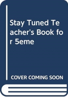 Image for Stay Tuned Teacher's Book for 5eme