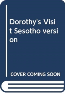 Image for Dorothy's Visit Sesotho version