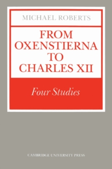 Image for From Oxenstierna to Charles XII
