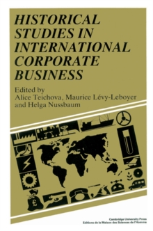 Image for Historical Studies in International Corporate Business