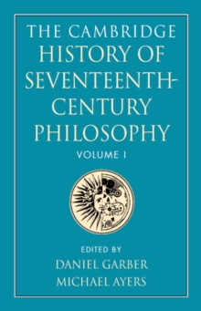 Cambridge History of Seventeenth-Century Philosophy 2 Volume Paperback Set