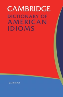 Image for Cambridge dictionary of American idioms